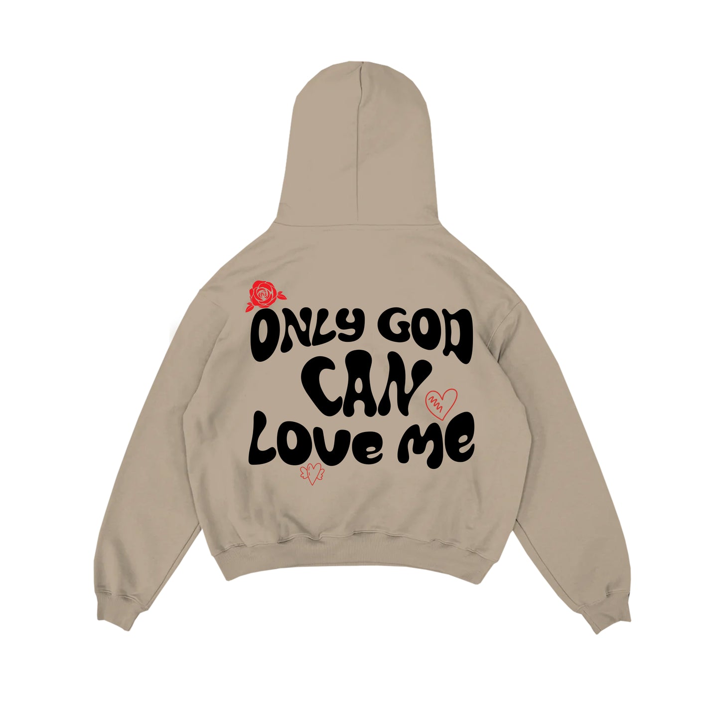 Only God Can Love Me Hoodie - Khaki